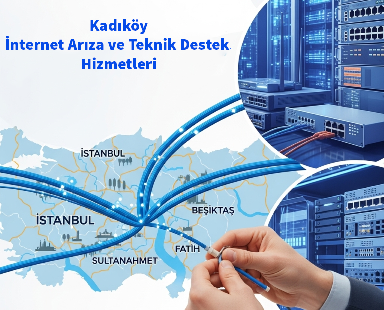 Kadıköy | İnternet Arıza ve Teknik Destek Hizmetleri 6 Kadıköy | İnternet Arıza ve Teknik Destek Hizmetleri
